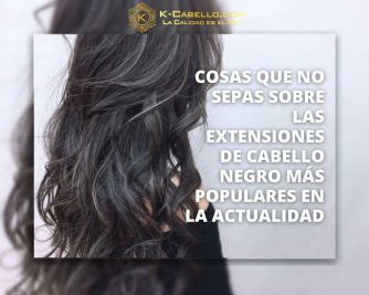 Cosas-que-no-sepas-sobre-las-extensiones-de-cabello-negro-mas-populares-en-la-actualidad