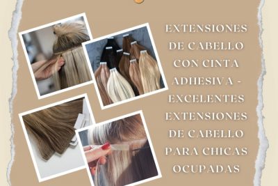 Extensiones-de-cabello-con-cinta-adhesiva-excelentes-extensiones-de-cabello-para-chicas-ocupadas