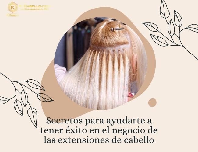 Secretos-para-ayudarte-a-tener-exito-en-el-negocio-de-las-extensiones-de-cabello