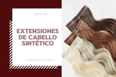 Son-las-extensiones-de-cabello-sintetico-la-mejor-opcion-para-ti