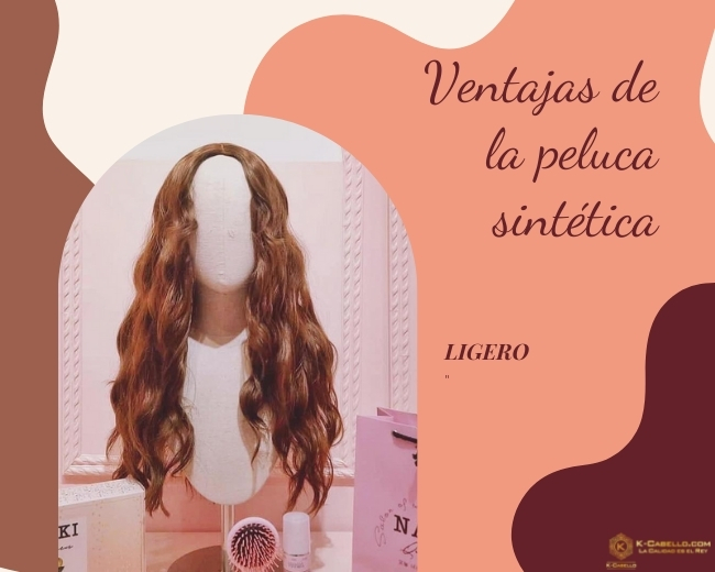Ventajas-de-la-peluca-sintetica-Ligero
