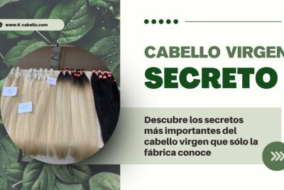 El secreto del cabello virgen
