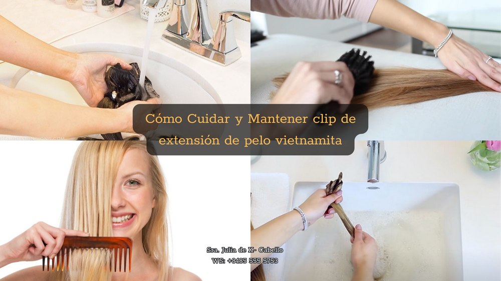 Cómo Cuidar y Mantener clip de extensión de pelo vietnamita