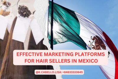 Mejores plataformas de marketing para vendedores de cabello en México