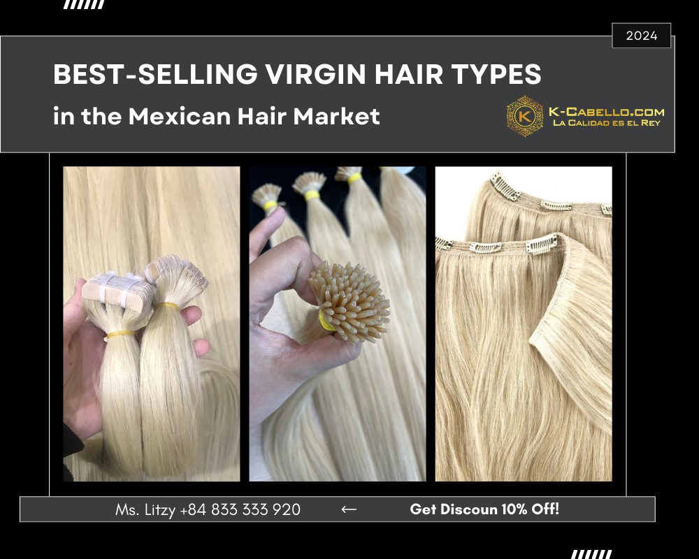 Tipos de cabello virgen más vendidos en el mercado capilar mexicano