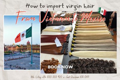 Importación de cabello virgen de Vietnam a México