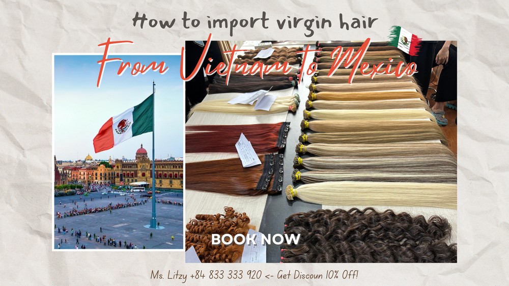 Importación de cabello virgen de Vietnam a México