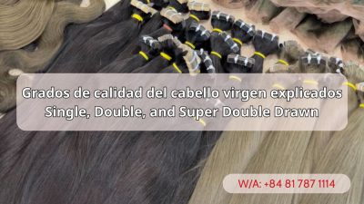 Grados-de-Calidad-de-Cabello-Virgen-1
